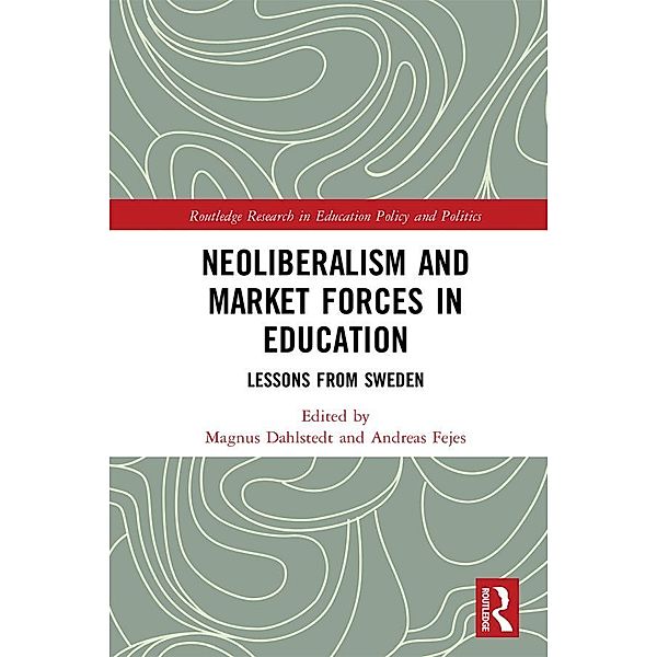 Neoliberalism and Market Forces in Education