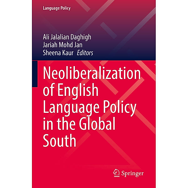 Neoliberalization of English Language Policy in the Global South