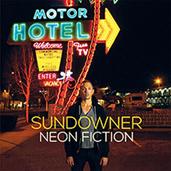 Neon Fiction (Vinyl), Sundowner