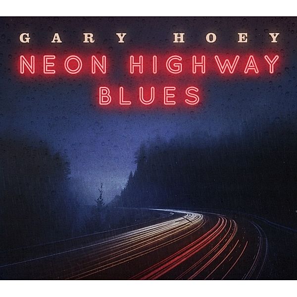 Neon Highway Blues, Gary Hoey