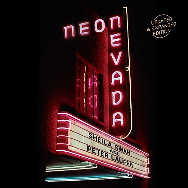 Neon Nevada, Sheila Swan, Peter Laufer
