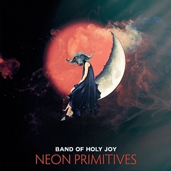 Neon Primitives (Vinyl), Band Of Holy Joy