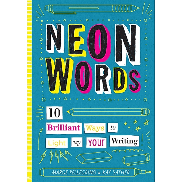 Neon Words, Marjorie White Pellegrino, Kay Sather