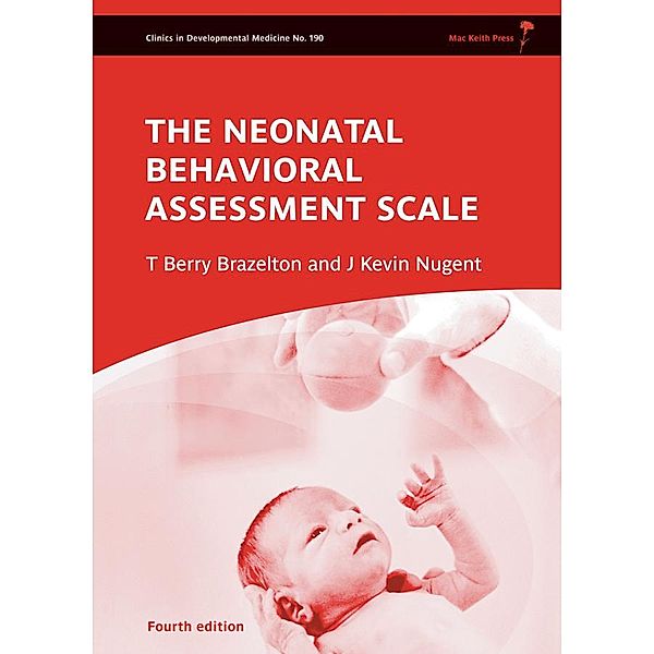 Neonatal Behavioral Assessment Scale / 190, T. Berry Brazelton, J. Kevin Nugent