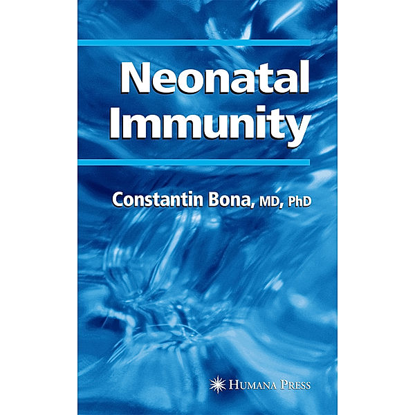 Neonatal Immunity, Constantin Bona