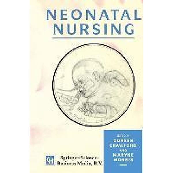 Neonatal Nursing, Doreen Crawford, Maryke Morris