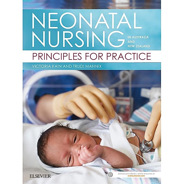 Neonatal Nursing in Australia and New Zealand, Victoria Kain, Trudi Mannix