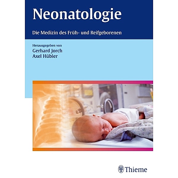 Neonatologie, Gerhard Jorch, Axel Hübler
