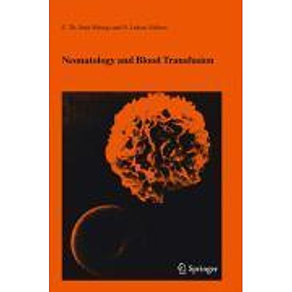 Neonatology and Blood Transfusion / Developments in Hematology and Immunology Bd.39