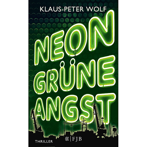 Neongrüne Angst, Klaus-Peter Wolf