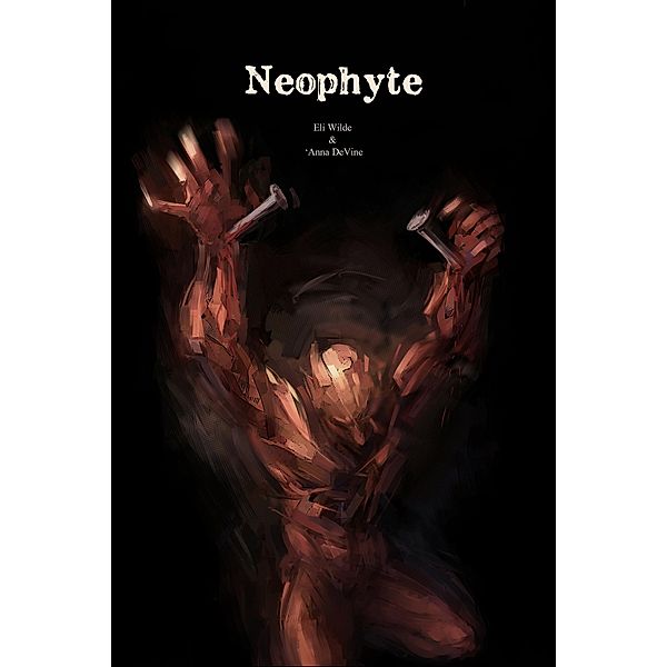 Neophyte, Eli Wilde