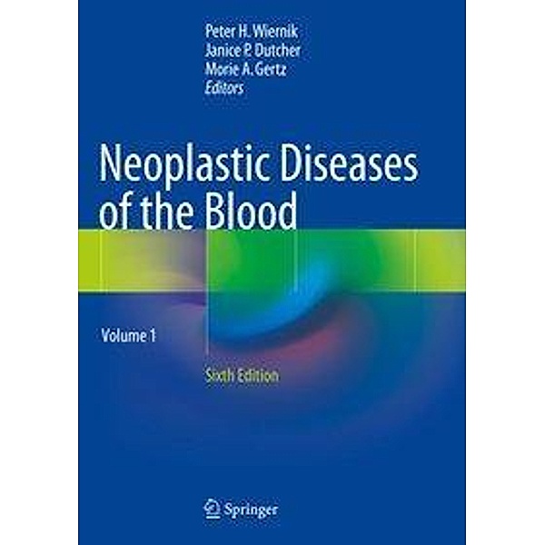 Neoplastic Diseases of the Blood, 2 Teile