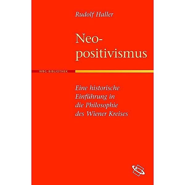 Neopositivismus, Rudolf Haller