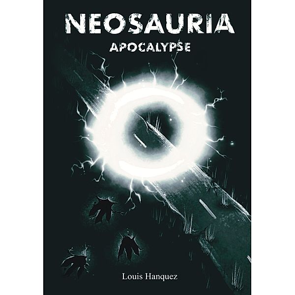 Neosauria / Neosauria Bd.1, Louis Hanquez