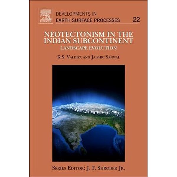 Neotectonism in the Indian Subcontinent, K.S. Valdiya, Jaishri Sanwal