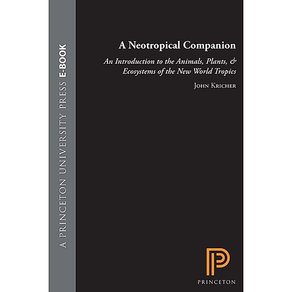 Neotropical Companion, John Kricher