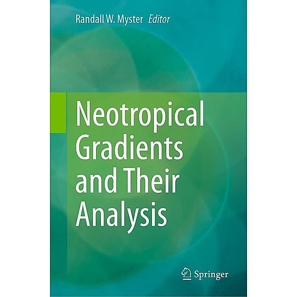 Neotropical Gradients and Their Analysis