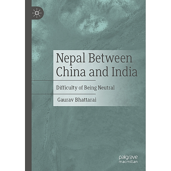 Nepal Between China and India, Gaurav Bhattarai