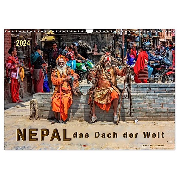 Nepal - das Dach der Welt (Wandkalender 2024 DIN A3 quer), CALVENDO Monatskalender, Peter Roder