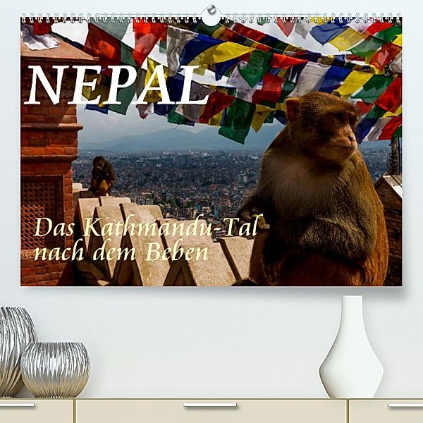Nepal-Das Kathmandu-Tal nach dem Beben (Premium, hochwertiger DIN A2 Wandkalender 2023, Kunstdruck in Hochglanz), Frank Baumert