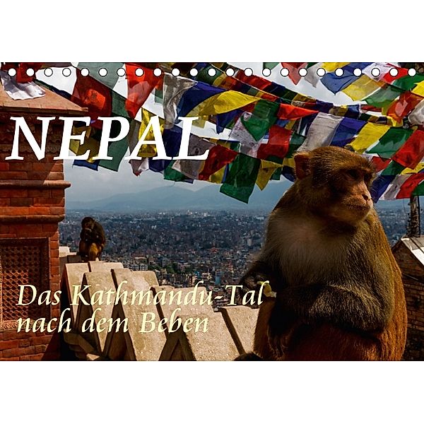 Nepal-Das Kathmandu-Tal nach dem Beben (Tischkalender 2018 DIN A5 quer) Dieser erfolgreiche Kalender wurde dieses Jahr m, Frank BAUMERT