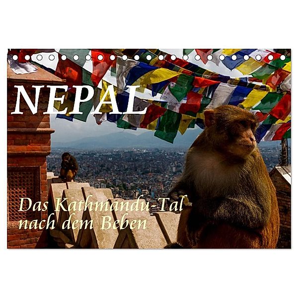 Nepal-Das Kathmandu-Tal nach dem Beben (Tischkalender 2024 DIN A5 quer), CALVENDO Monatskalender, Frank Baumert