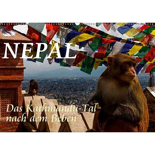 Nepal-Das Kathmandu-Tal nach dem Beben (Wandkalender 2021 DIN A2 quer), Frank BAUMERT