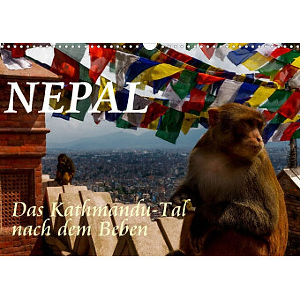 Nepal-Das Kathmandu-Tal nach dem Beben (Wandkalender 2022 DIN A3 quer), Frank Baumert