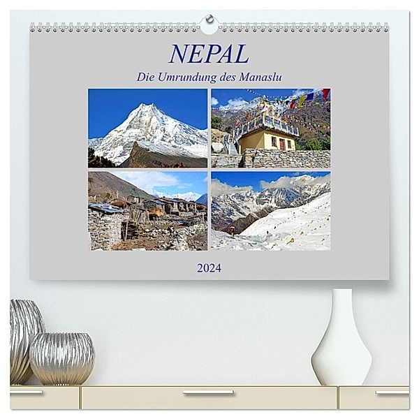 NEPAL, die Umrundung des Manaslu (hochwertiger Premium Wandkalender 2024 DIN A2 quer), Kunstdruck in Hochglanz, Ulrich Senff