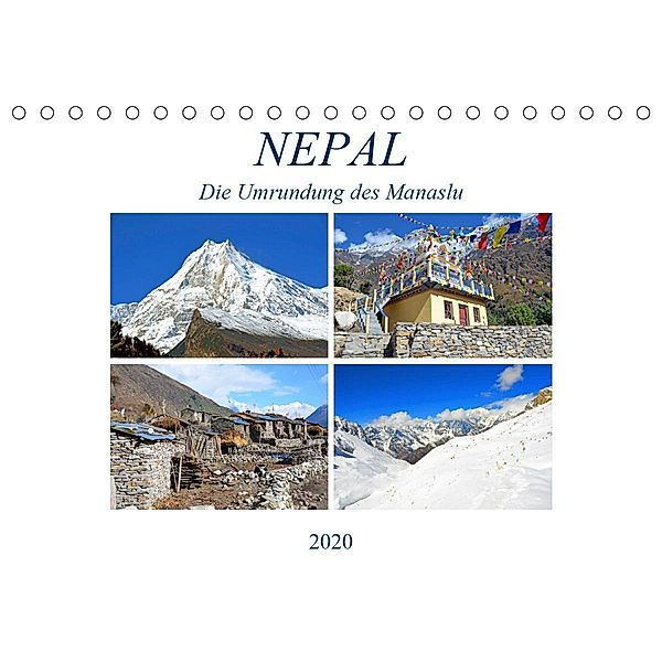 NEPAL, die Umrundung des Manaslu (Tischkalender 2020 DIN A5 quer), Ulrich Senff