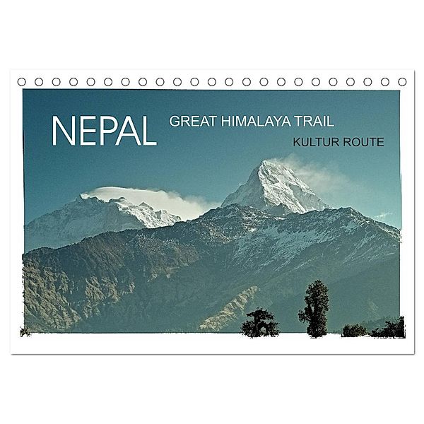 NEPAL GREAT HIMALAYA TRAIL - KULTUR ROUTE (Tischkalender 2024 DIN A5 quer), CALVENDO Monatskalender, Achim Wurm