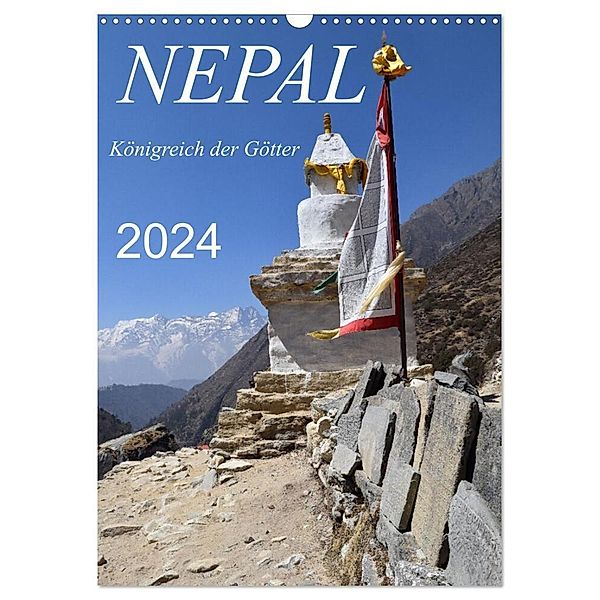 Nepal- Königreich der Götter (Wandkalender 2024 DIN A3 hoch), CALVENDO Monatskalender, Holger Weigelt