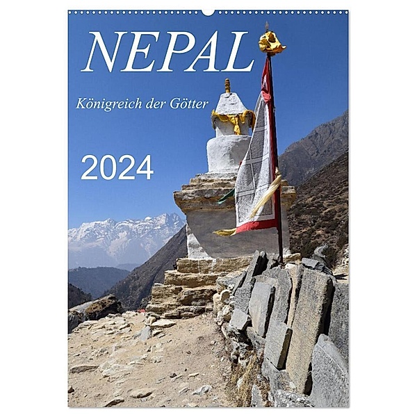 Nepal- Königreich der Götter (Wandkalender 2024 DIN A2 hoch), CALVENDO Monatskalender, Holger Weigelt