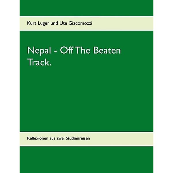 Nepal - Off The Beaten Track.