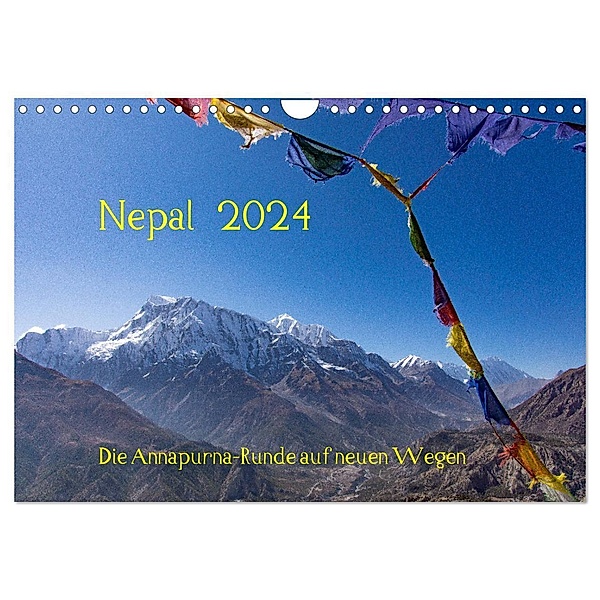 NEPAL - rund um die Annapurna (Wandkalender 2024 DIN A4 quer), CALVENDO Monatskalender, Jens König