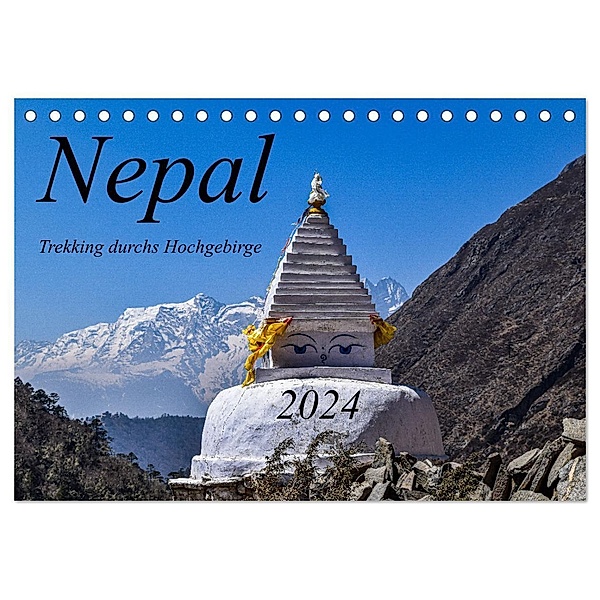 Nepal- Trekking durchs Hochgebirge (Tischkalender 2024 DIN A5 quer), CALVENDO Monatskalender, Holger Weigelt