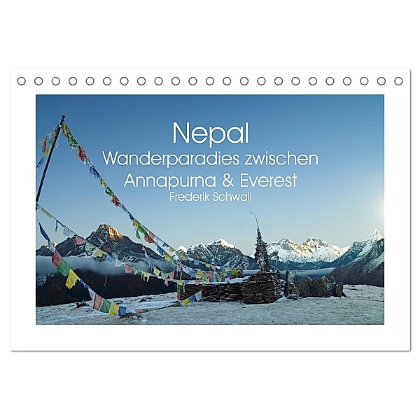 Nepal - Wanderparadies zwischen Annapurna & Everest (Tischkalender 2024 DIN A5 quer), CALVENDO Monatskalender, Frederik Schwall