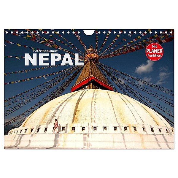 Nepal (Wandkalender 2024 DIN A4 quer), CALVENDO Monatskalender, Peter Schickert