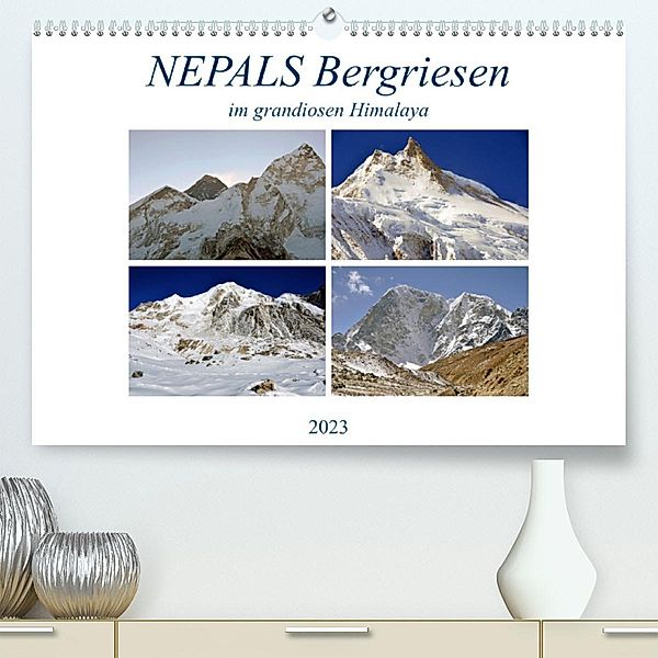 NEPALS Bergriesen im grandiosen Himalaya (Premium, hochwertiger DIN A2 Wandkalender 2023, Kunstdruck in Hochglanz), Ulrich Senff