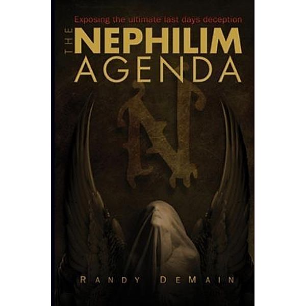 Nephilim Agenda, Randy DeMain