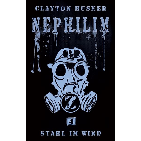 Nephilim, Band 4: Stahl im Wind, Clayton Husker