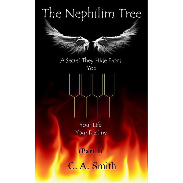 Nephilim Tree (Part 1) / C. A. Smith, C. A. Smith