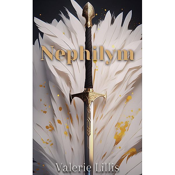 Nephilym (The Nephilym Chronicles, #1) / The Nephilym Chronicles, Valerie Lillis