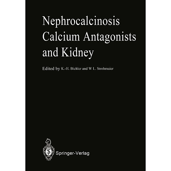 Nephrocalcinosis Calcium Antagonists and Kidney