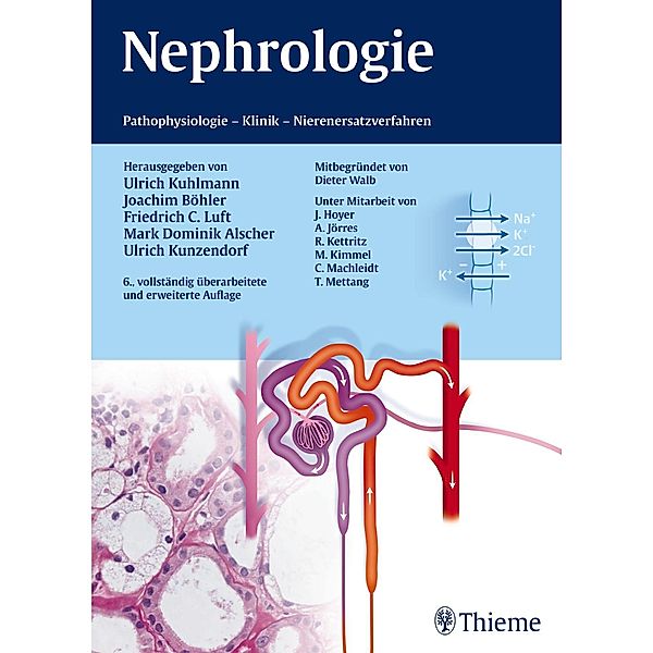 Nephrologie, Ulrich Kuhlmann, Friedrich C. Luft, Joachim Böhler, Dominik Mark Alscher, Ulrich Kunzendorf