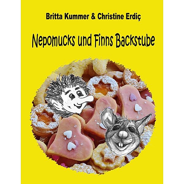 Nepomucks und Finns Backstube, Britta Kummer, Christine Erdiç