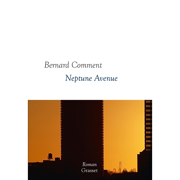 Neptune Avenue / Martine Saada, Bernard Comment