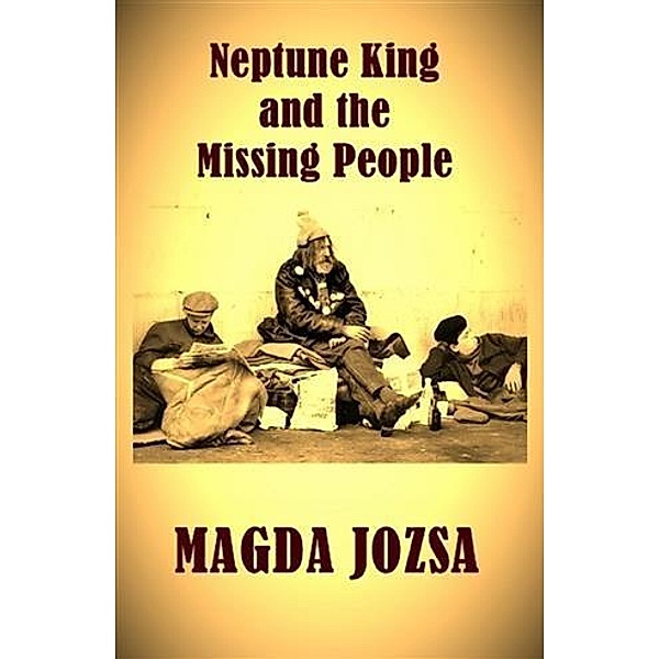 Neptune King and the Missing People, Magda Jozsa
