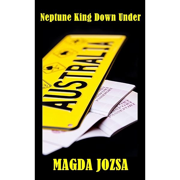 Neptune King Down Under, Magda Jozsa