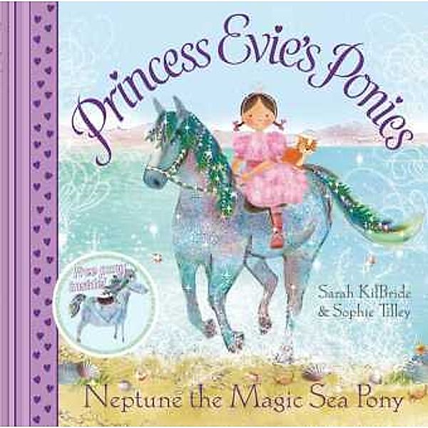 Neptune the Magic Sea Pony, Sarah KilBride, Sophie Tilley
